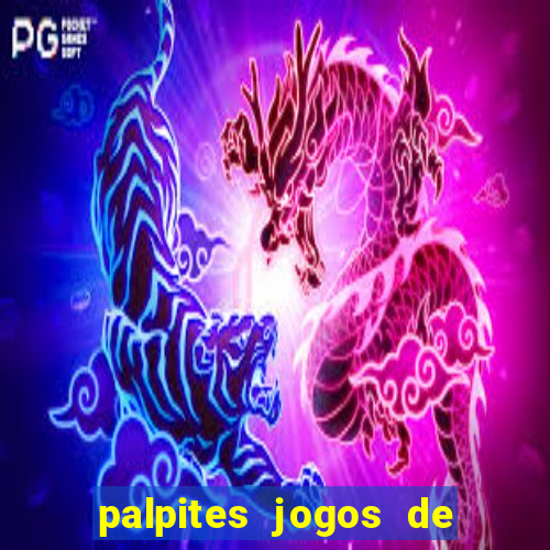 palpites jogos de hoje favoritos